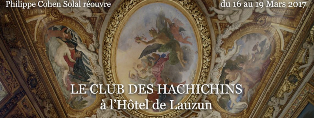 Le Club des Hachichins - Carte blanche à Philippe Cohen Solal