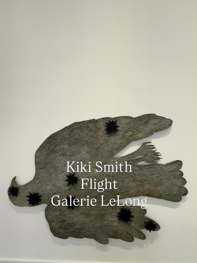 Kiki Smith @galerielelongparis 13 rue de Teheran till July 11 th